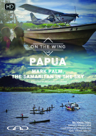 Poster of Mark Palm, the samaritan in the sky (Papua/New Guinea)