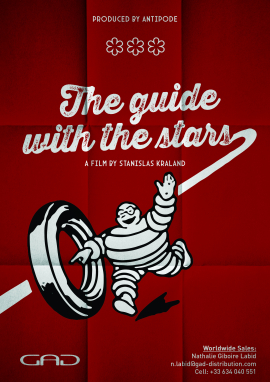 Affiche de DE GUIDE AUX ETOILES, L’INCROYABLE HISTOIRE D’ANDRE MICHELIN